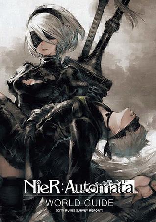 Nier: Automata World Guide Vol. 1 (Full View)